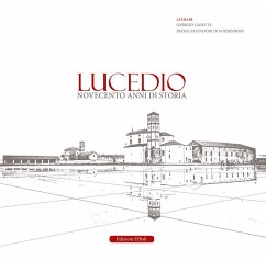 Lucedio. Novecento anni di storia