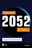 2052. Scenari globali per i prossimi anni 2052. Scenari globali per i prossimi anni
