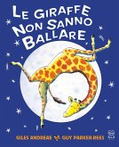 Le giraffe non sanno ballare Le giraffe non sanno ballare