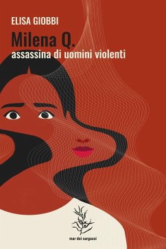 Cover Milena Q. assassina di uomini violenti