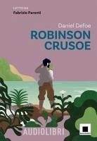 Robinson Crusoe letto da Fabrizio Parenti - Defoe, Daniel