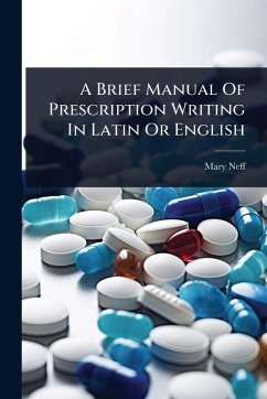 Cover A Brief Manual Of Prescription Writing In Latin Or English