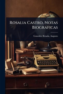 Cover Rosalia Castro, Notas Biograficas