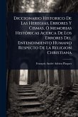 Diccionario Historico De Las Heregias, Errores Y Cismas, Ã Diccionario Historico De Las Heregias, Errores Y Cismas, Ã
