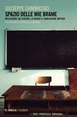 Spazio delle mie brame. Riflessioni sul potere, lo spazio e l'educazione diffusa Spazio delle mie brame. Riflessioni sul potere, lo spazio e l'educazione diffusa