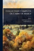 Collection Complète De L'abbÃ(c) De Mably