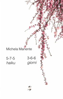 5-7-5 haiku 3-6-6 giorni - Manente, Michela