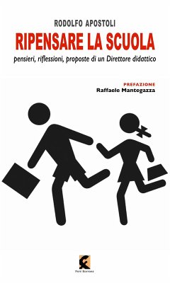 Cover Ripensare la scuola. Riflessioni, idee e proposte di un direttore didattico