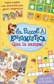 Qua la zampa! La piccola enigmistica