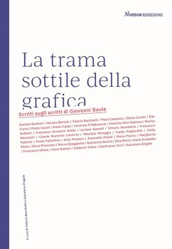 Cover La trama sottile della grafica. Scritti sugli scritti di Giovanni Baule