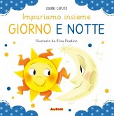 Giorno e notte. Impariamo insieme