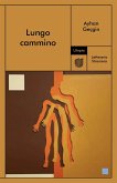 Lungo cammino Lungo cammino