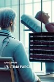 L' ultima parca