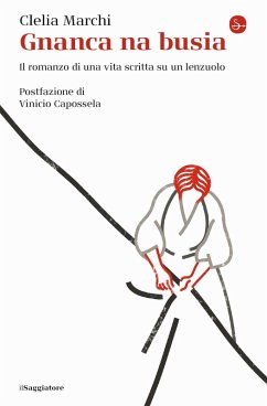 Cover Gnanca na busia. Il romanzo di una vita scritta su un lenzuolo