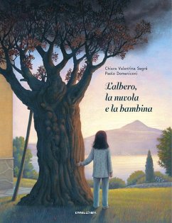 Cover L' albero, la nuvola e la bambina. Ediz. ad alta leggibilità