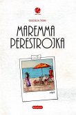 Maremma perestrojka Maremma perestrojka