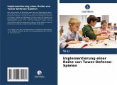 Implementierung einer Reihe von Tower-Defense-Spielen