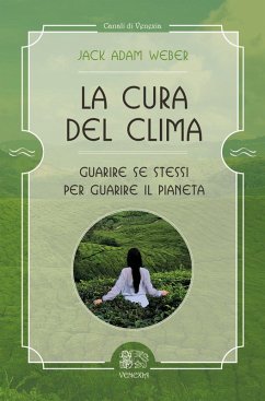 Cover La cura del clima. Guarire se stessi per guarire il pianeta