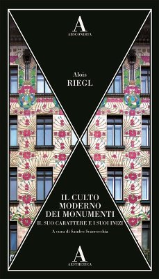Cover Il culto moderno dei monumenti. Il suo carattere e i suoi inizi