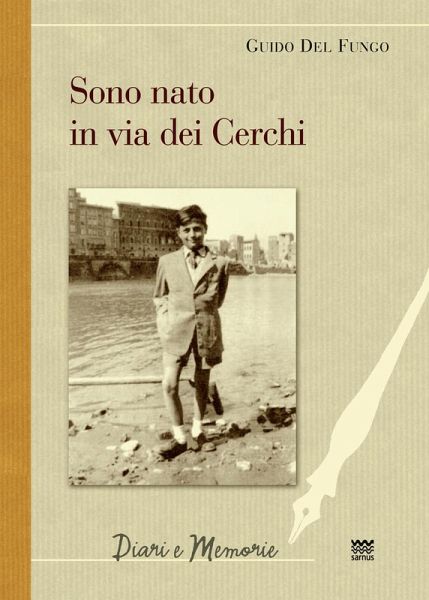 Sono nato in via dei Cerchi Sono nato in via dei Cerchi