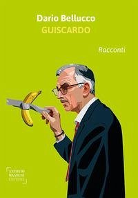 Guiscardo - Bellucco, Dario