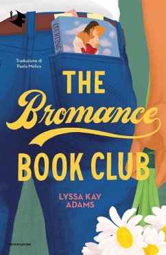 Cover The Bromance Book Club. Ediz. italiana
