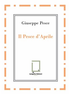 Il pesce d'Aprile - Pesce, Giuseppe