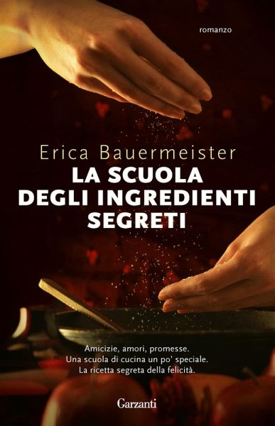 La scuola degli ingredienti segreti La scuola degli ingredienti segreti