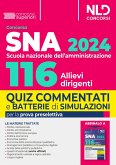 Concorso 116 allievi dirigenti SNA (Scuola Nazionale dell'Amministrazione) 2024. Quiz commentati e batterie di simulazioni per la prova preselettiva