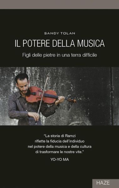Il potere della musica. Figli delle pietre in una terra difficile Il potere della musica. Figli delle pietre in una terra difficile