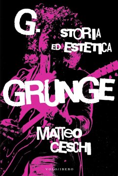 Cover G. Storia ed estetica Grunge