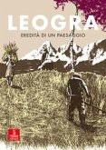 Leogra. Eredità di un paesaggio