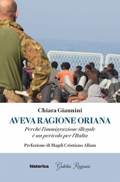 Cover Aveva ragione Oriana. Perché l'immigrazione illegale è un pericolo per l'Italia