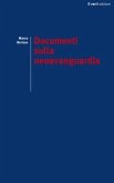 Documenti sulla neoavanguardia Documenti sulla neoavanguardia