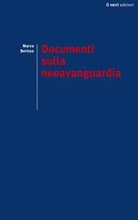 Documenti sulla neoavanguardia - Berisso, Marco