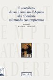 Il contributo di san Tommaso d'Aquino alla riflessione sul mondo contemporaneo Il contributo di san Tommaso d'Aquino alla riflessione sul mondo contemporaneo