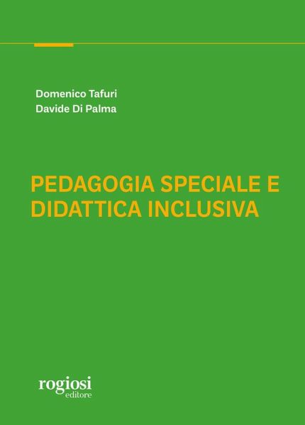 Pedagogia speciale e didattica inclusiva Pedagogia speciale e didattica inclusiva