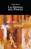 La donna sul ponte La donna sul ponte
