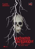 Benvenuti all'inferno! Storia delle origini del black metal Benvenuti all'inferno! Storia delle origini del black metal