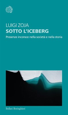 Cover Sotto l'iceberg. Presenze inconscie nella società e nella storia