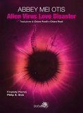 Alien virus love disaster Alien virus love disaster