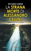 La strana morte di Alessandro Cellini La strana morte di Alessandro Cellini