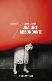 Una luce abbondante Una luce abbondante