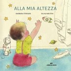 Alla mia altezza Alla mia altezza