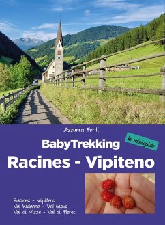 Cover BabyTrekking. Racines Vipiteno. Racines, Vipiteno, Val Ridanna, Val Giovo Val di Vizze, Val di Fleres