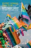 Aspettando Godot. Cittadinanza e diritti LGBTQ+ in Italia Aspettando Godot. Cittadinanza e diritti LGBTQ+ in Italia