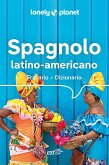 Spagnolo latino americano. Frasario-dizionario Spagnolo latino americano. Frasario-dizionario