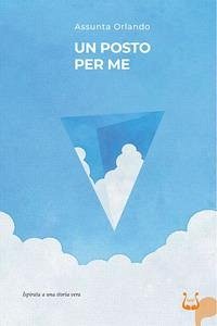Un posto per me. Ispirato a una storia vera - Orlando, Assunta