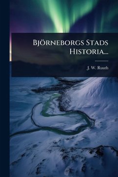 Cover Björneborgs Stads Historia...