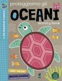 Proteggiamo gli oceani. Activity book